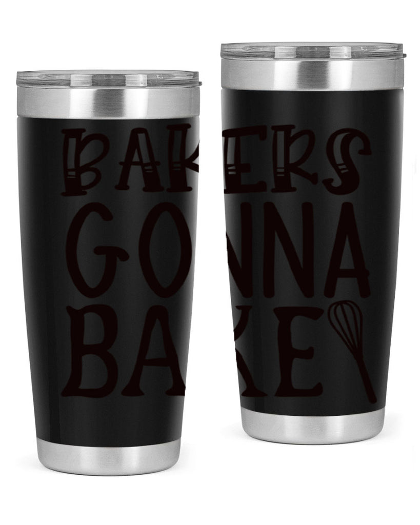 bakers gonna bake 57#- kitchen- Tumbler
