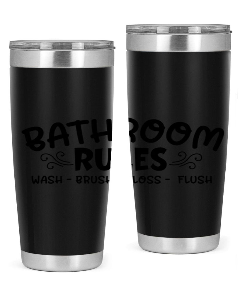 bathroom rules wash brush floss flush 91#- bathroom- Tumbler