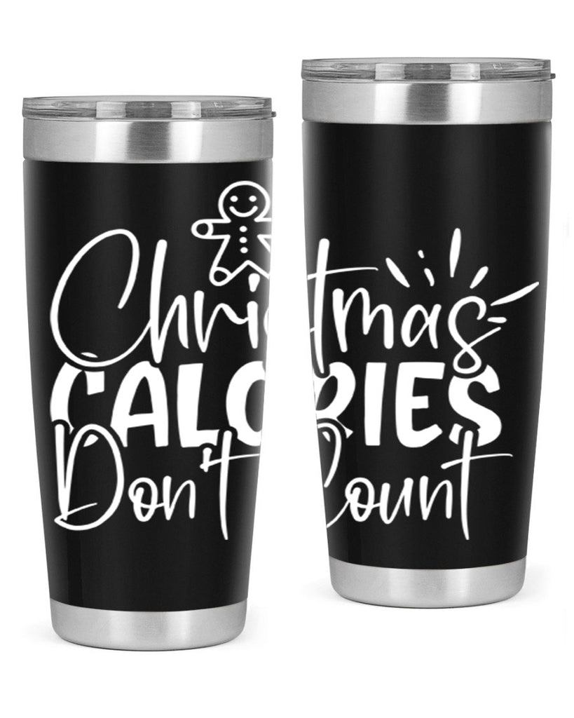 christmas calories dont count 45#- kitchen- Tumbler