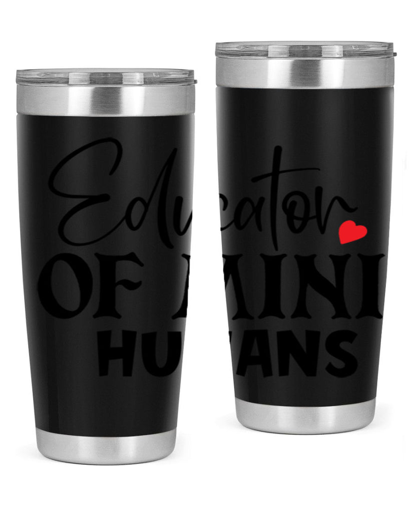 educator of mini humans Style 180#- teacher- tumbler