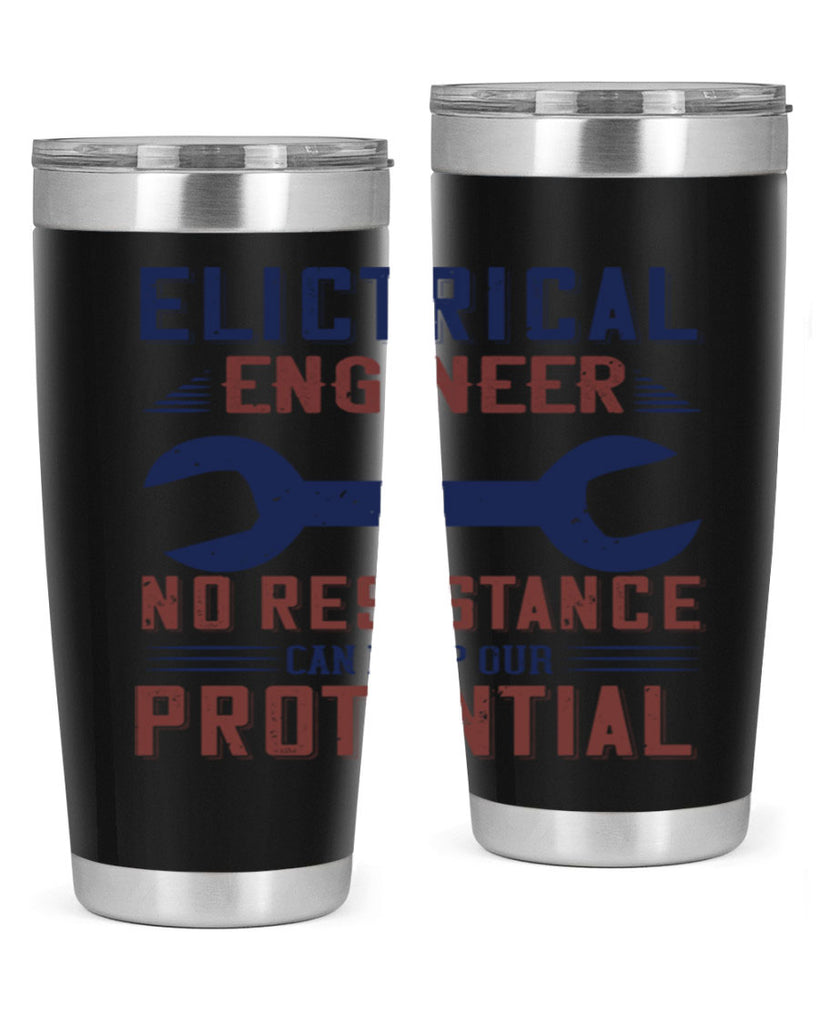 electrical engineer no resistance can drop our protential Style 70#- engineer- tumbler