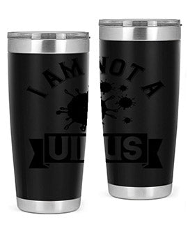 i am not a virus Style 35#- corona virus- Tumbler