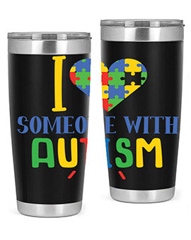 i love someone with autism Style 21#- autism- Tumbler