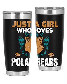 just a girl who loves polar bear 22#- Bears- Tumbler