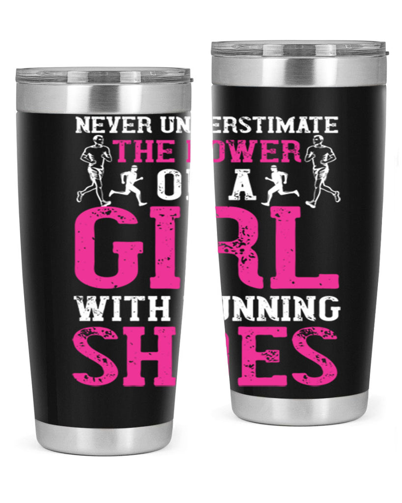 never understimate the power of a girl with running shoes 29#- running- Tumbler