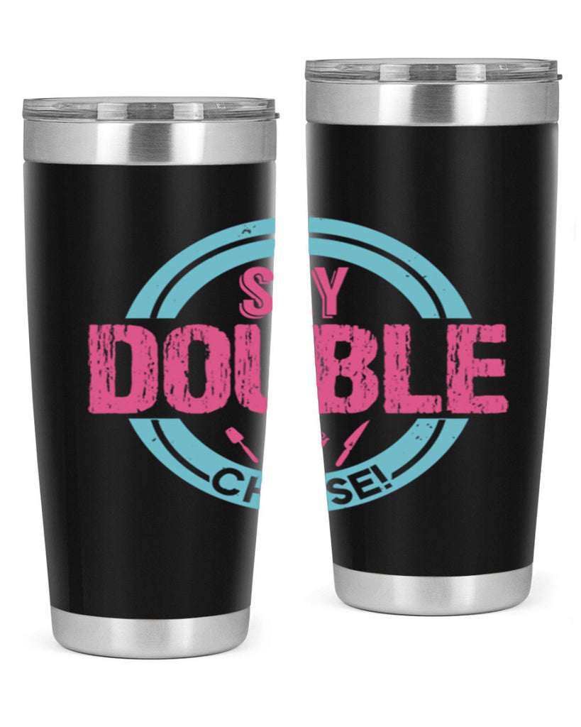 say double cheese 14#- bbq- Tumbler