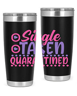 single taken quarantined Style 44#- corona virus- Tumbler