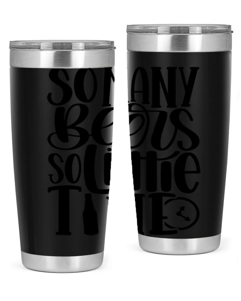 so many beers so little time 22#- beer- Tumbler