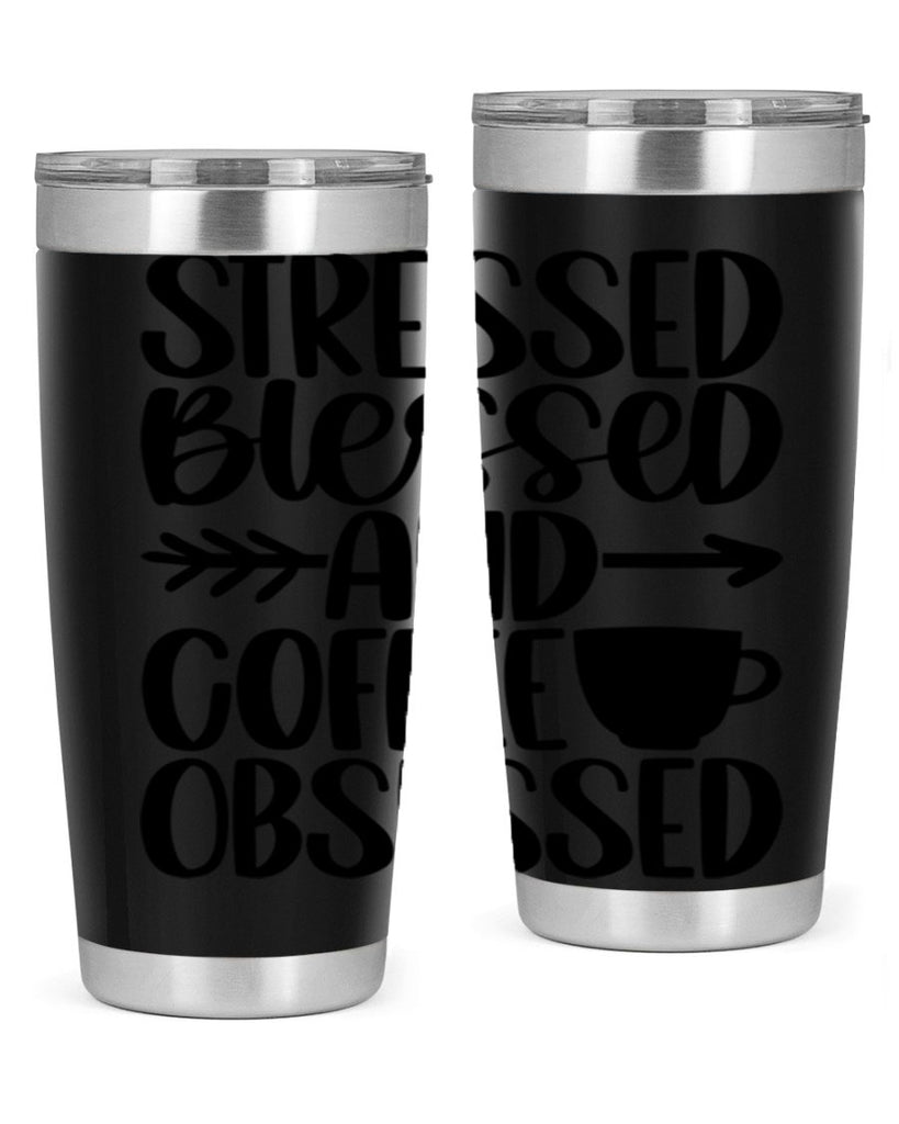 stressed blessed and 26#- coffee- Tumbler
