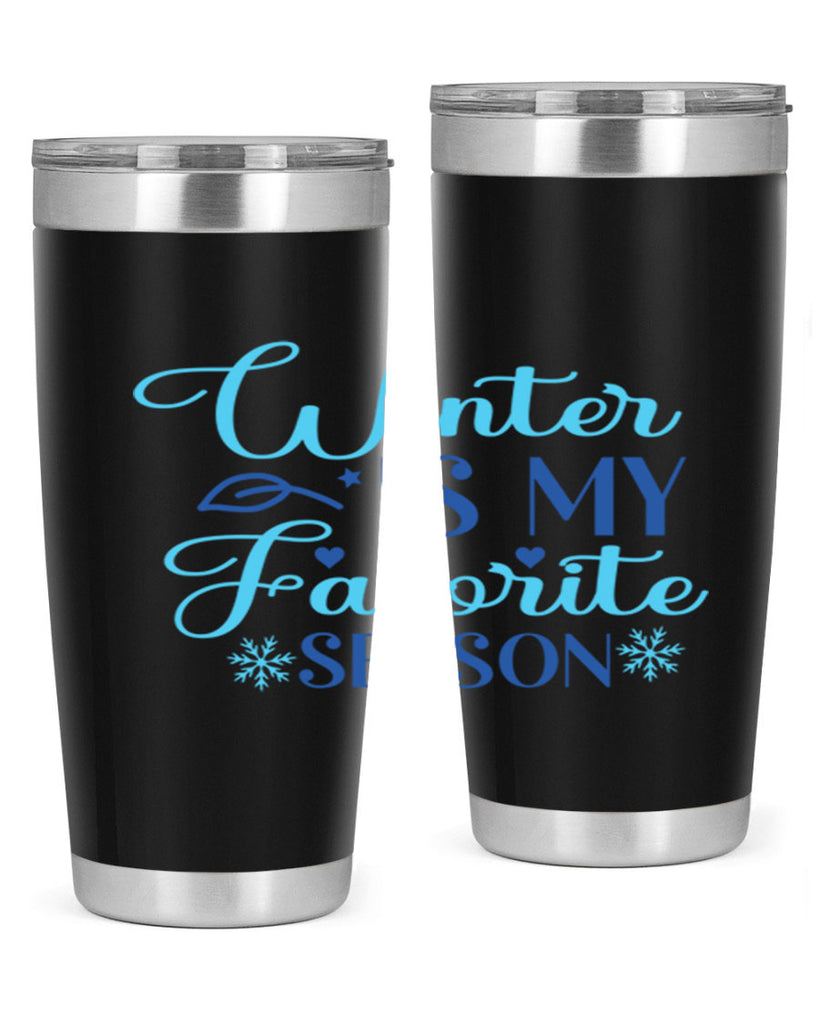 winter is my favorite season 511#- winter- Tumbler