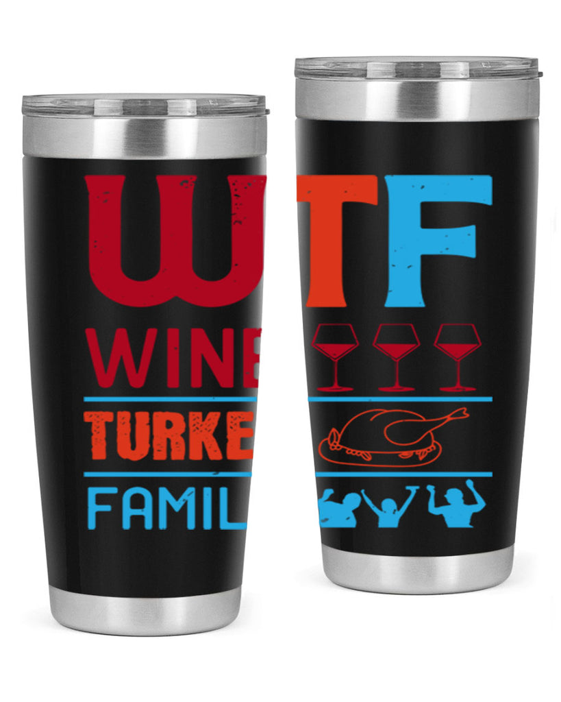 wtf wine turkey family 102#- wine- Tumbler