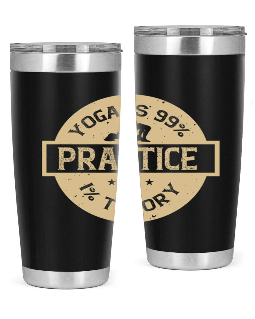 yoga is practice and theory 28#- yoga- Tumbler