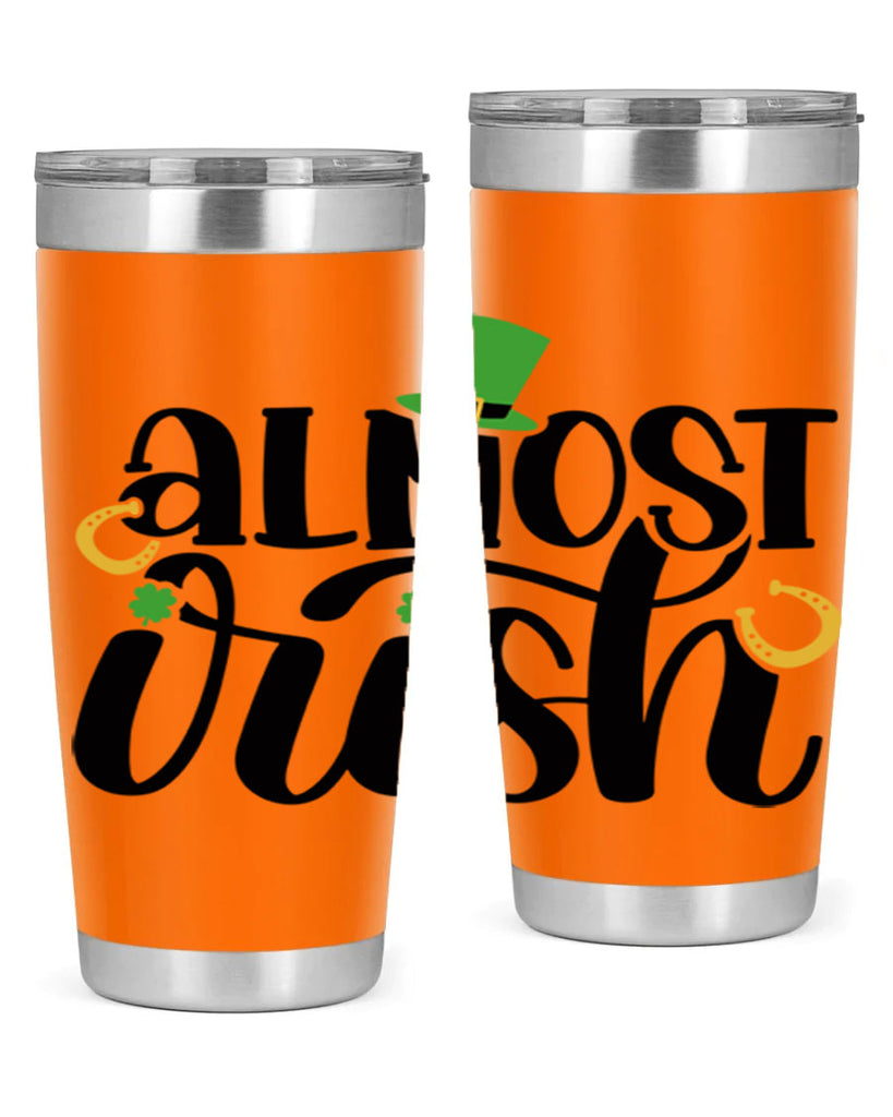 Almost Irish Style 107#- St Patricks Day- Tumbler