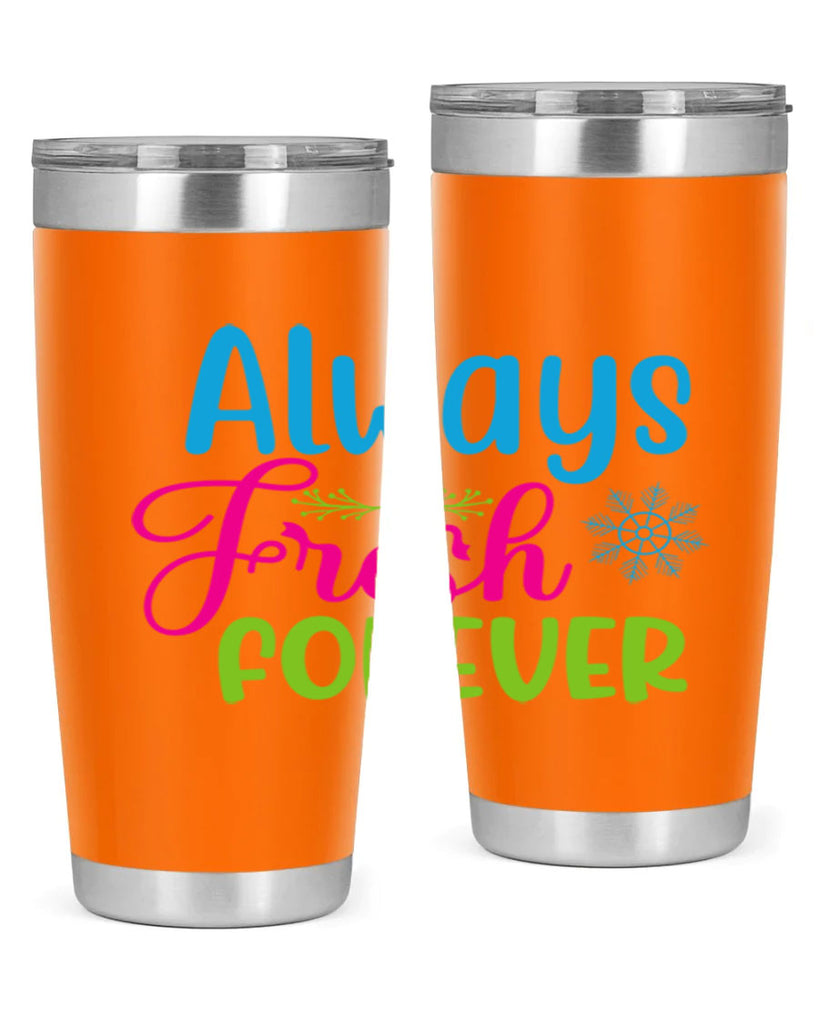 Always Fresh Forever 12#- winter- Tumbler