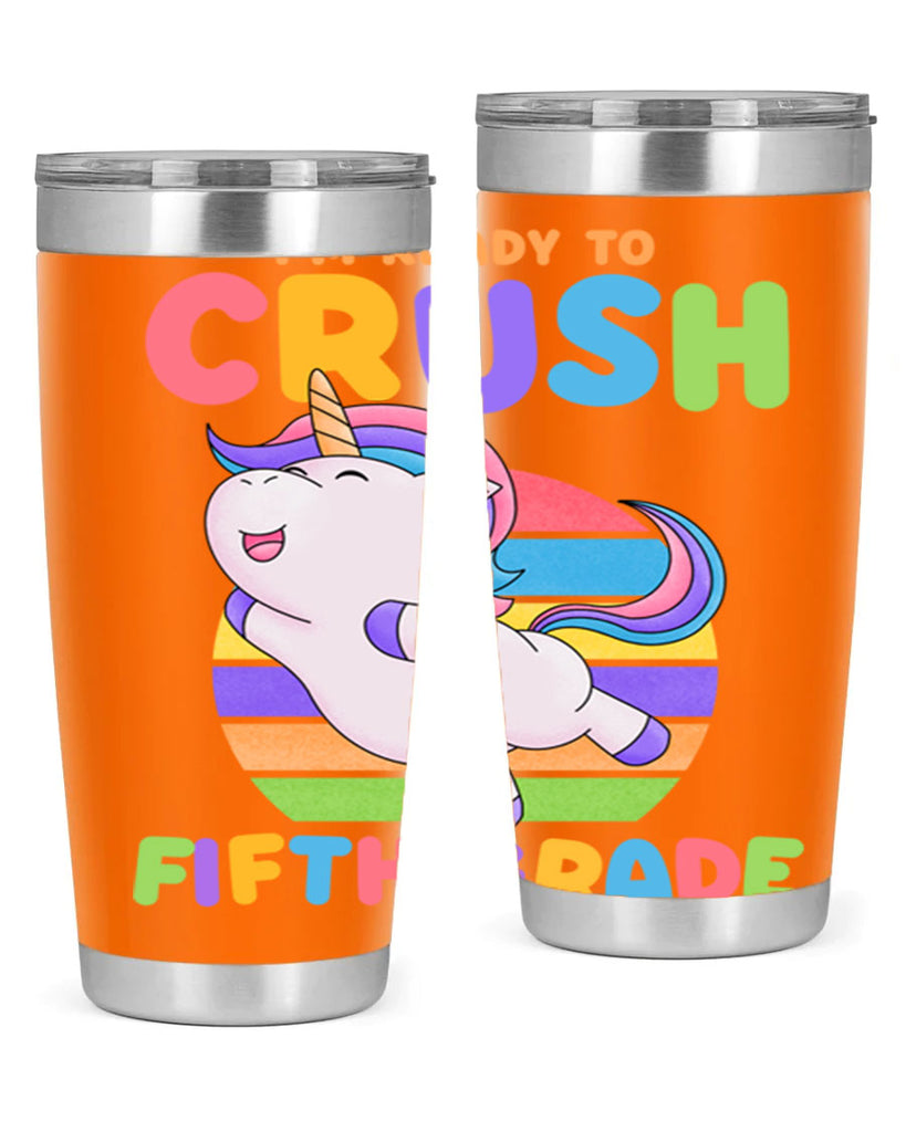 Im Ready to Crush 5th 16#- 5th grade- Tumbler