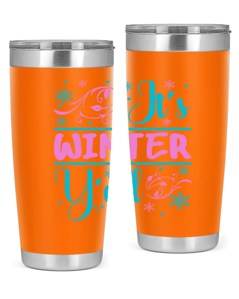 Its Winter Yall 276#- winter- Tumbler