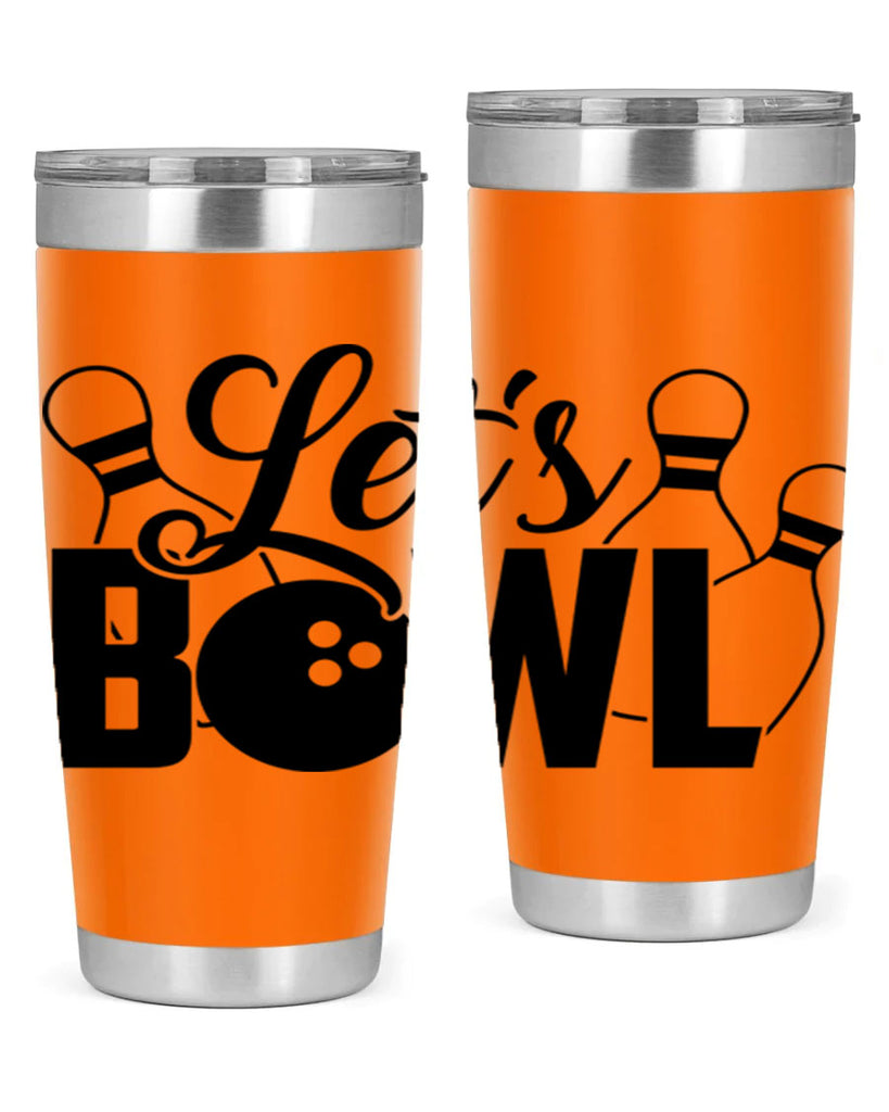 Lets bowl 929#- bowlig- Tumbler