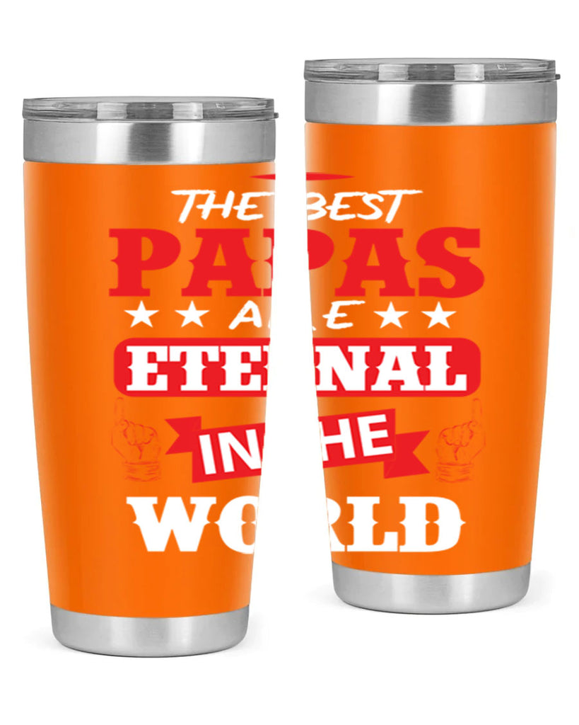 THE BEST PAPAS 108#- grandpa - papa- Tumbler