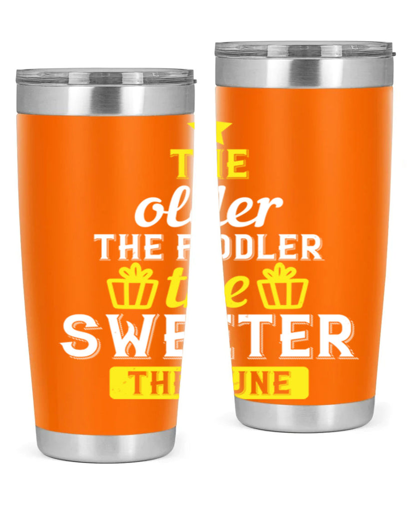 The older the fiddler the sweeter the tune Style 35#- birthday- tumbler