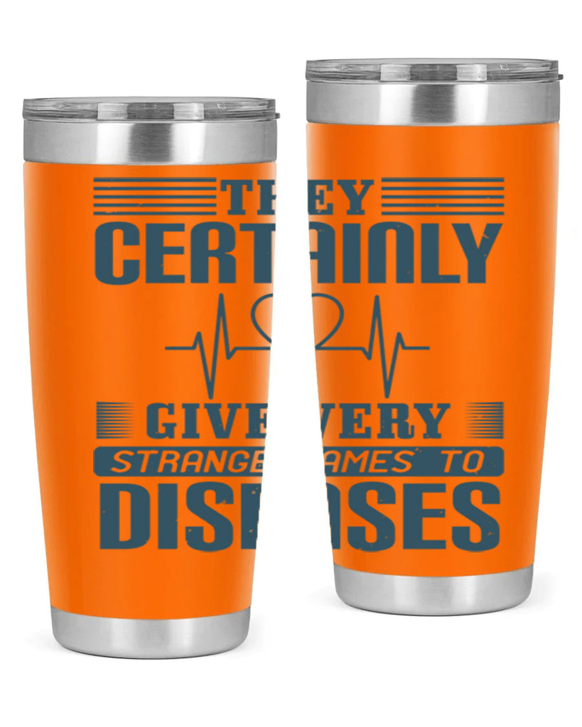 They certainly give very strange names to diseases Style 13#- medical- tumbler