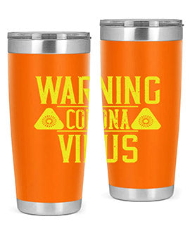 Warning Corona Virus Style 17#- corona virus- Tumbler