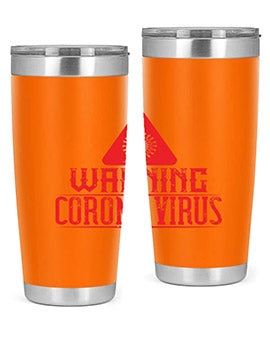 Warning corona virus one Style 18#- corona virus- Tumbler