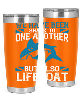 We have been shark to one another but also lifeboat Style 6#- shark  fish- Tumbler