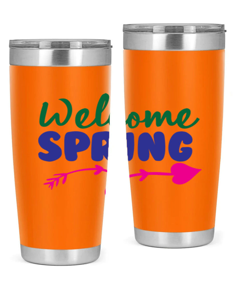 Welcome Spring 581#- spring- Tumbler
