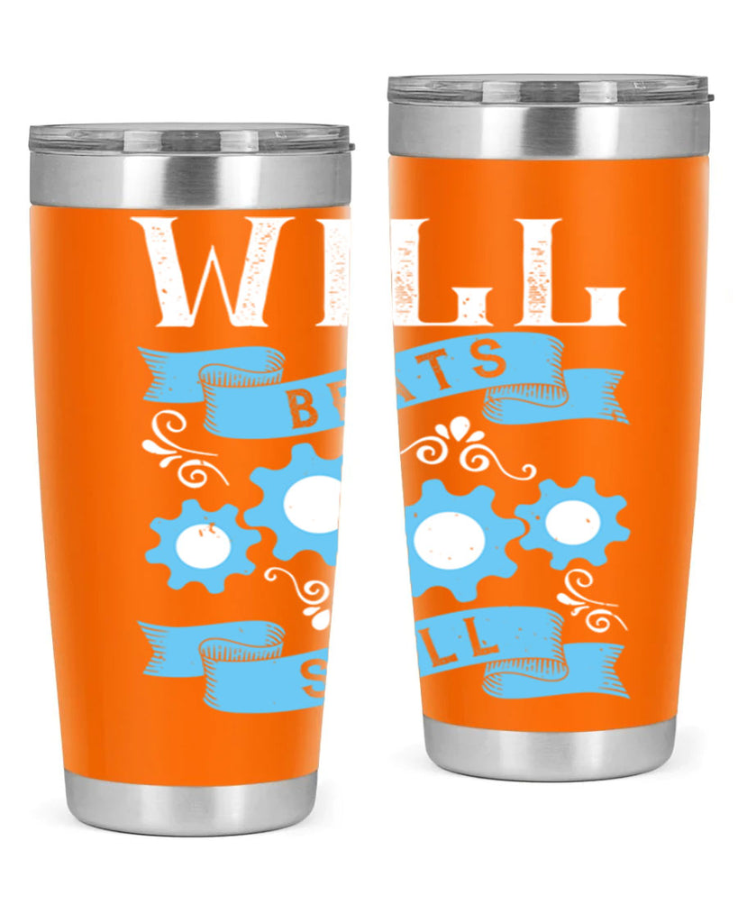 Will beats skill Style 10#- coaching- tumbler