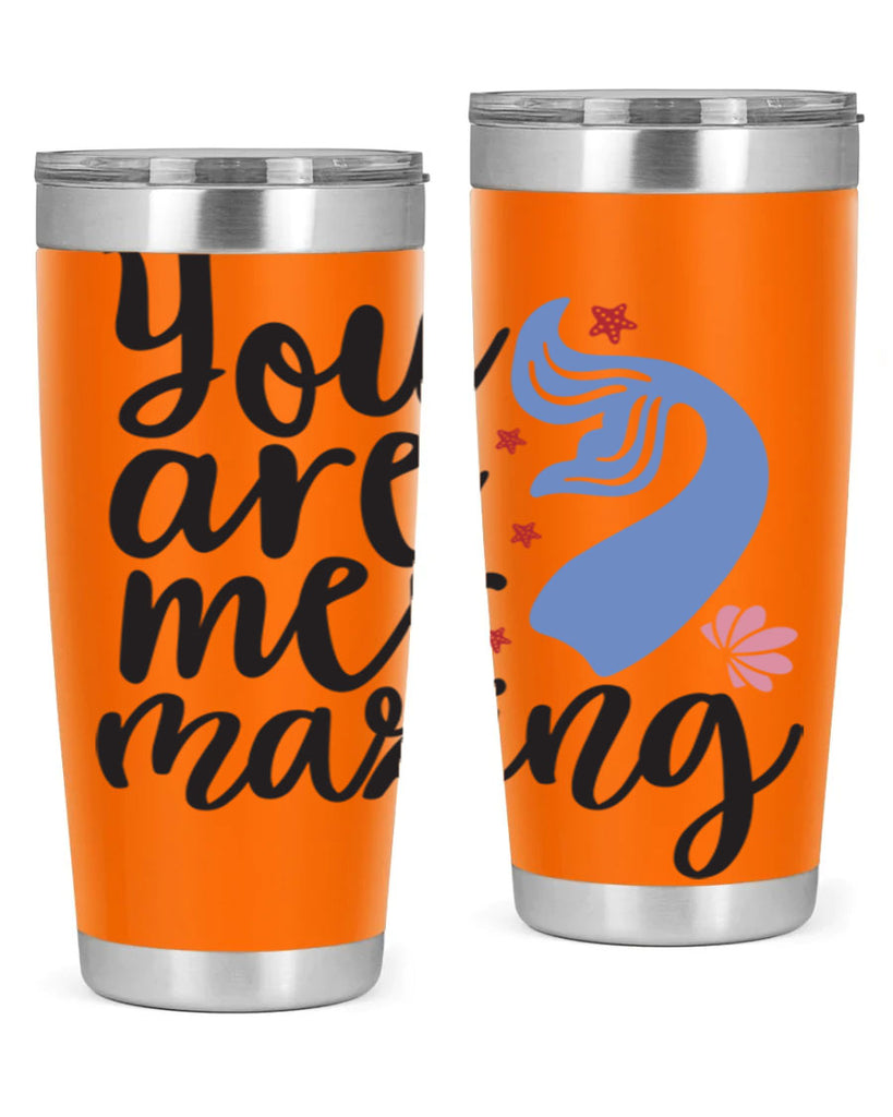 You are mermazing 681#- mermaid- Tumbler