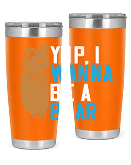 Yup, I wanna be a bear 36#- Bears- Tumbler