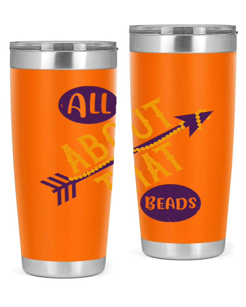 all about that beads 62#- mardi gras- Tumbler