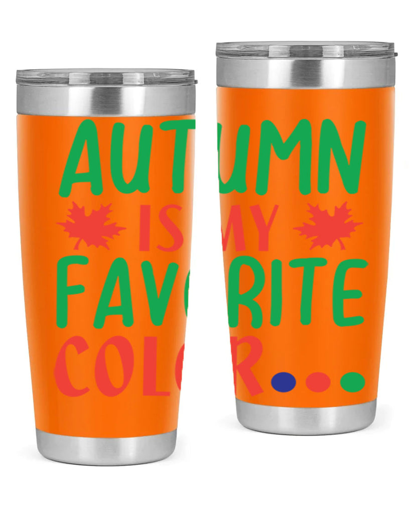 autumn is my favorite color 18#- fall- Tumbler