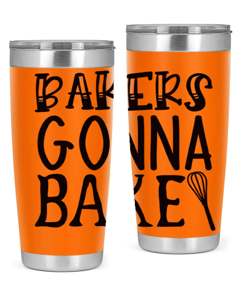 bakers gonna bake 57#- kitchen- Tumbler