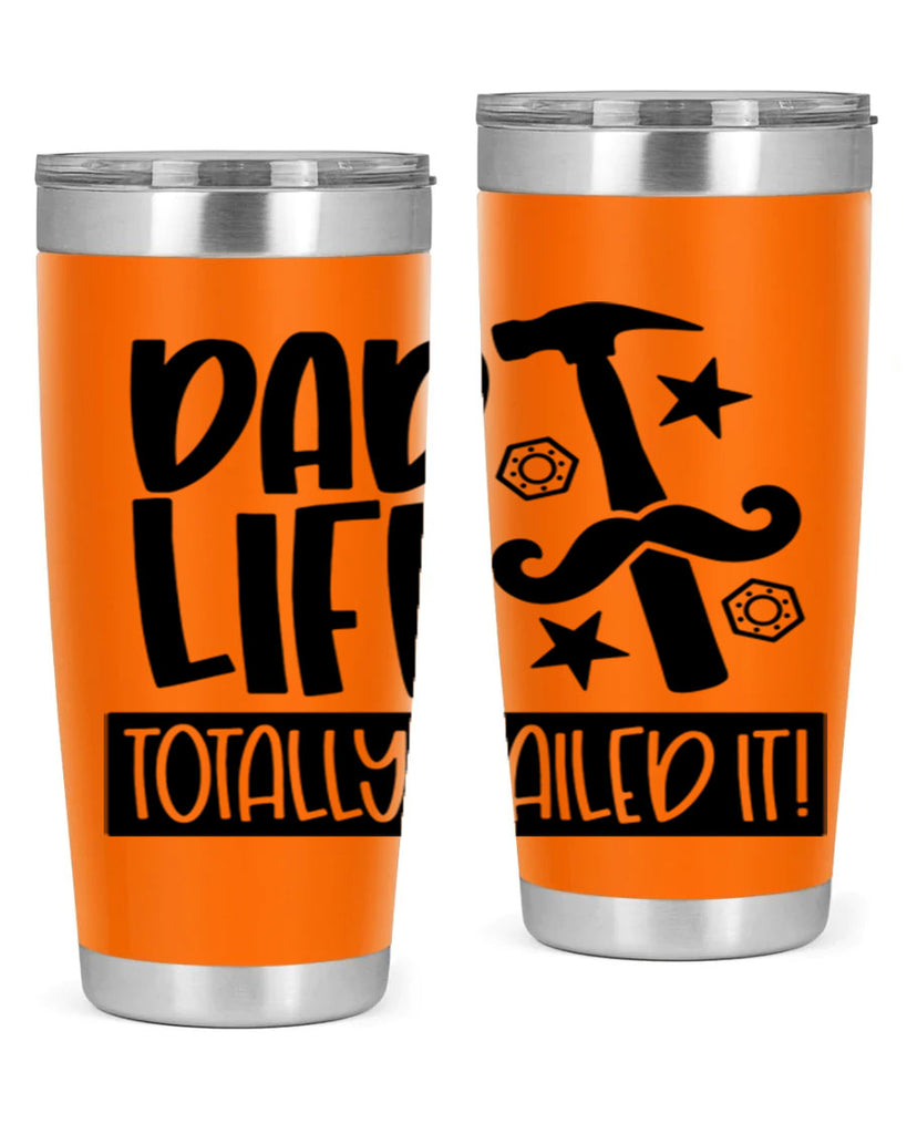 dad life totally nailed it 64#- fathers day- Tumbler