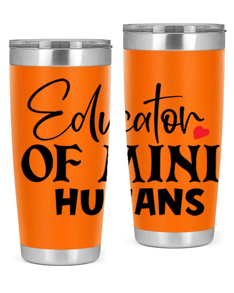 educator of mini humans Style 180#- teacher- tumbler