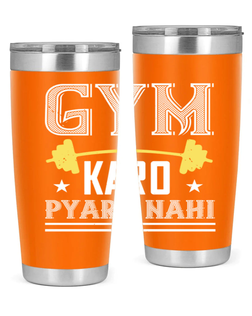 gym karo pare nahi 9#- gym- Tumbler