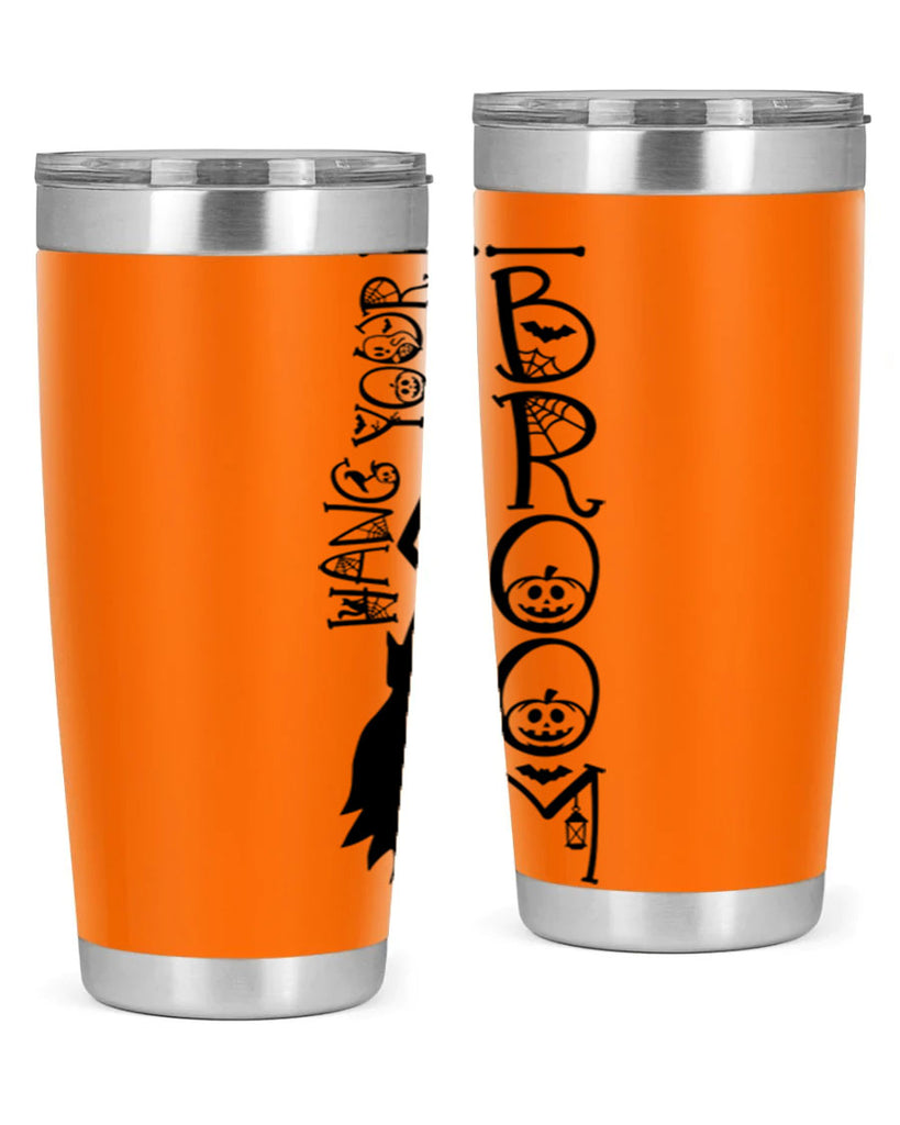 hang your broom 70#- halloween- Tumbler