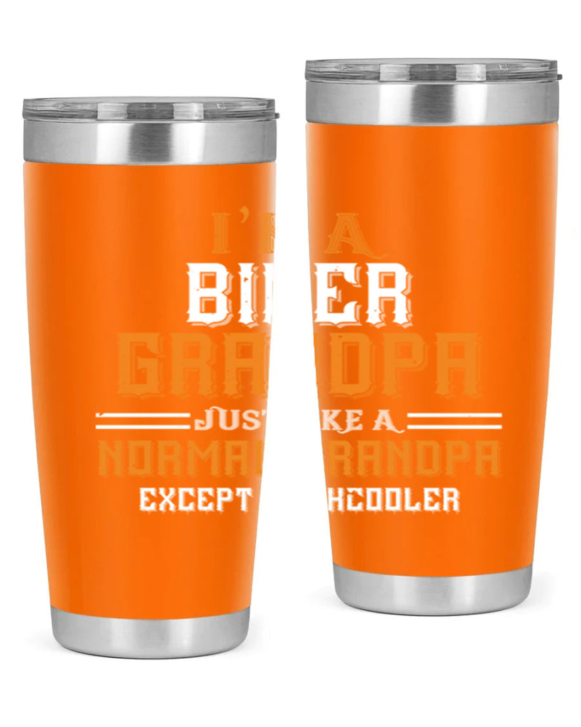 im a biker grandpa just like a normal grandpa except muchcooler 38#- grandpa - papa- Tumbler