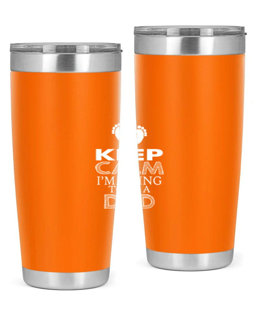keep clam i am going to be a dad 2#- dad- Tumbler