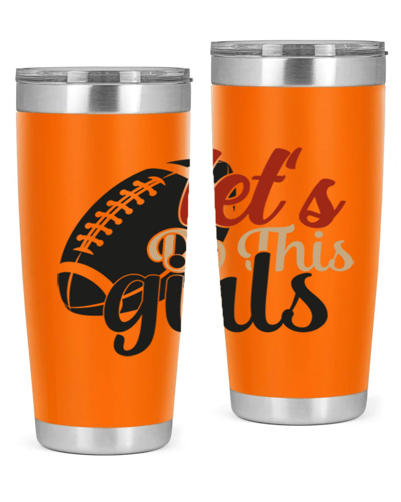 lets do this girls 2282#- softball- Tumbler