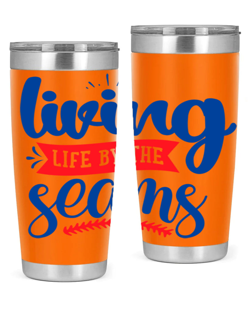 living life by the seams 2054#- baseball- Tumbler