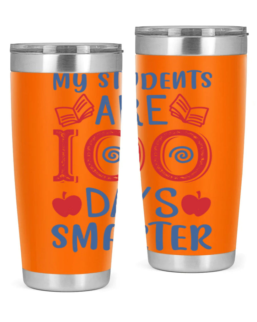 my students are days smarter 7#- 100 days of school- Tumbler