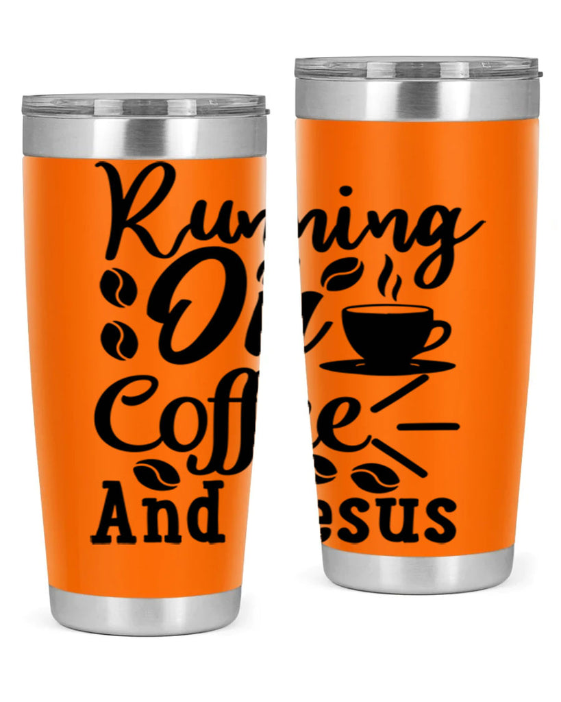running on coffee and jesus 279#- coffee- Tumbler