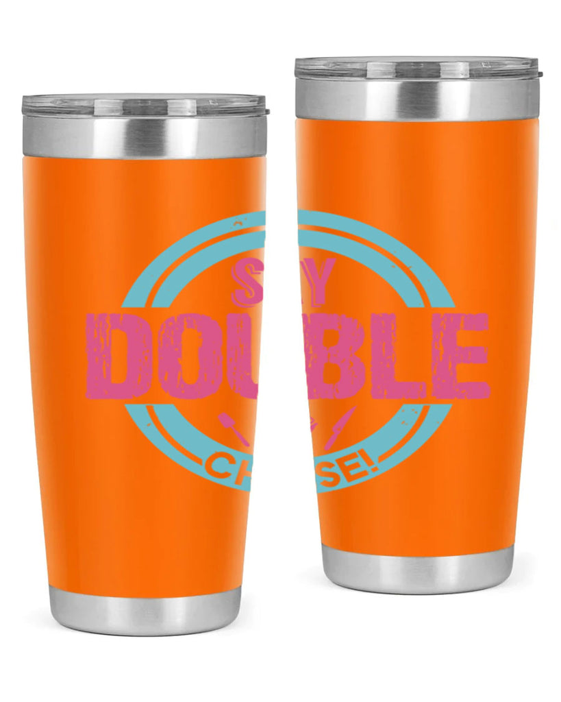 say double cheese 14#- bbq- Tumbler