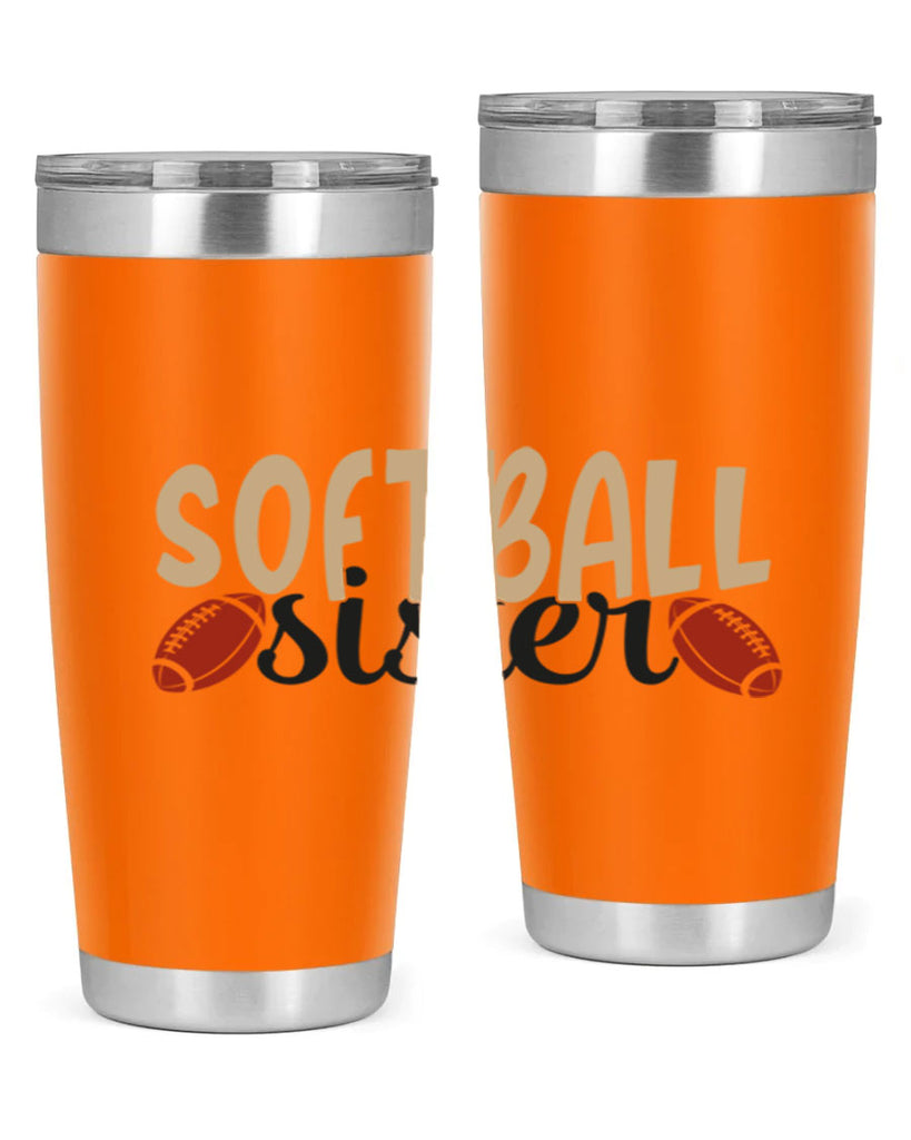 softball sister 2272#- softball- Tumbler
