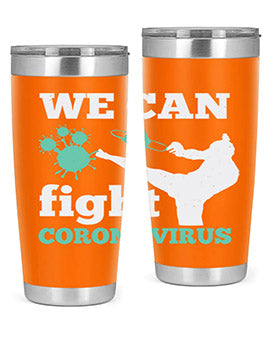 we can fight coronavirus Style 9#- corona virus- Tumbler