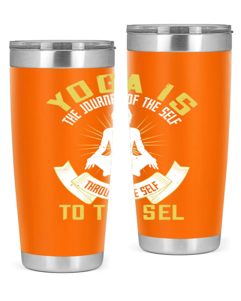 yoga is the journey of the self through the self to the sel 20#- yoga- Tumbler