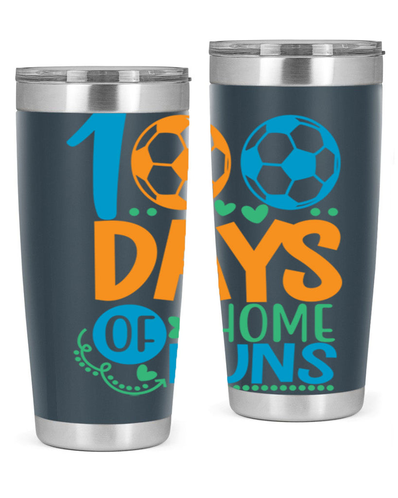 100 days of home runs 19#- 100 days of school- Tumbler