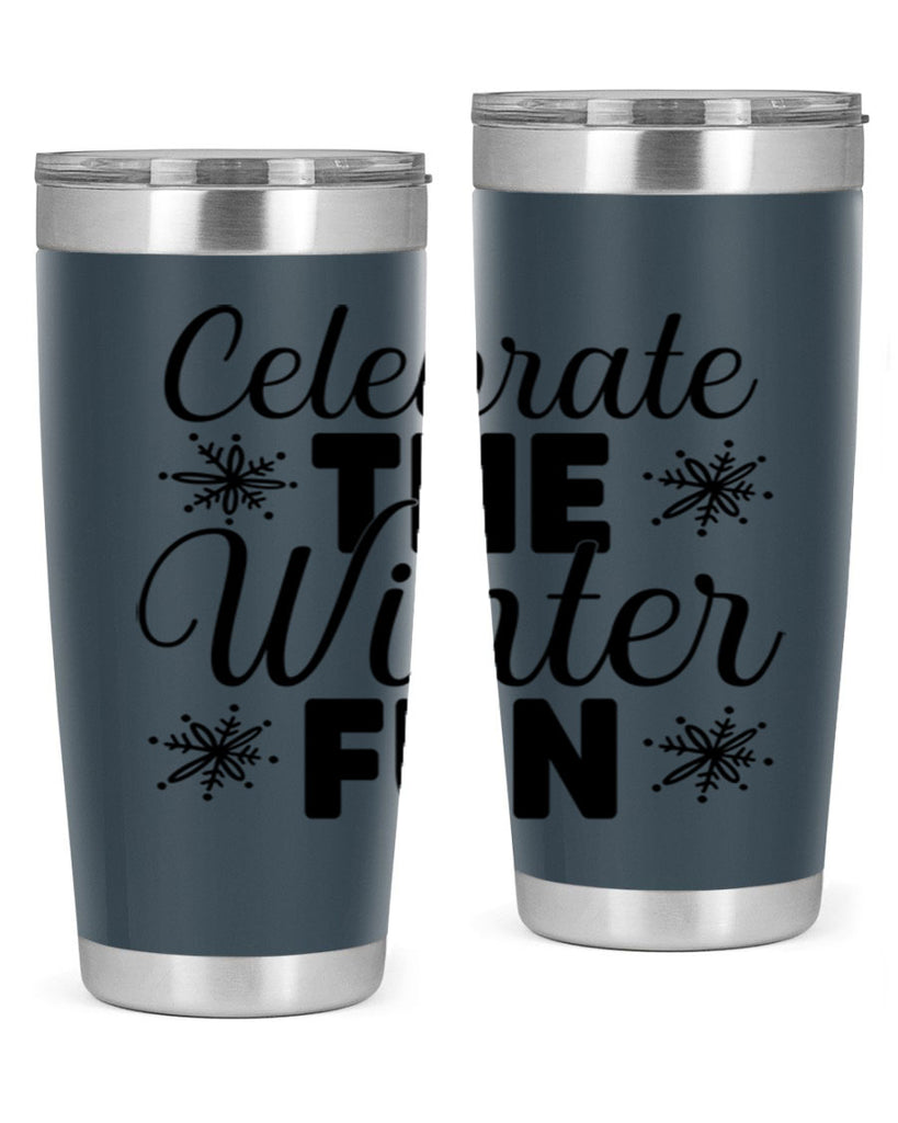Celebrate the Winter Fun41#- winter- Tumbler